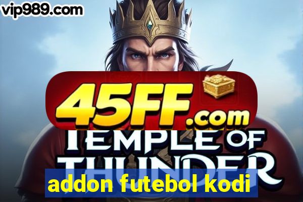 addon futebol kodi